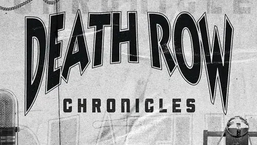 Death Row Chronicles