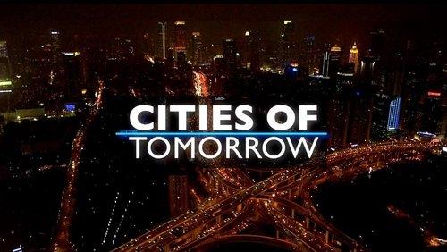 Cities Of Tomorrow
