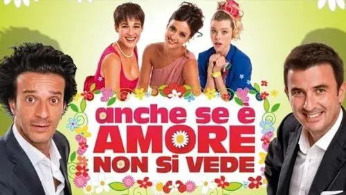 Anche se è amore non si vede