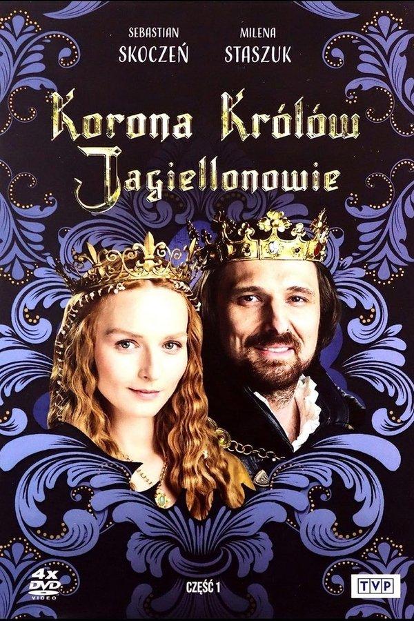 The Crown of the Kings. The Jagiellons
