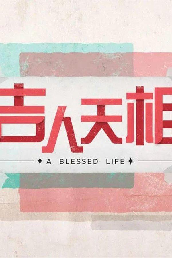 A Blessed Life